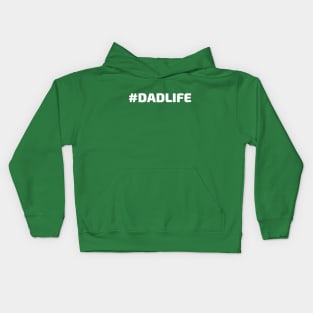 #DADLIFE (Hashtag Dad Life) Kids Hoodie